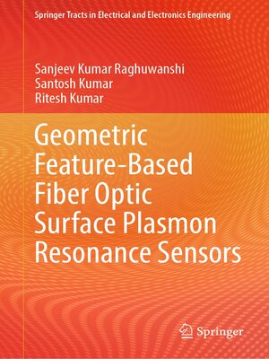 cover image of Geometric Feature-Based Fiber Optic Surface Plasmon Resonance Sensors